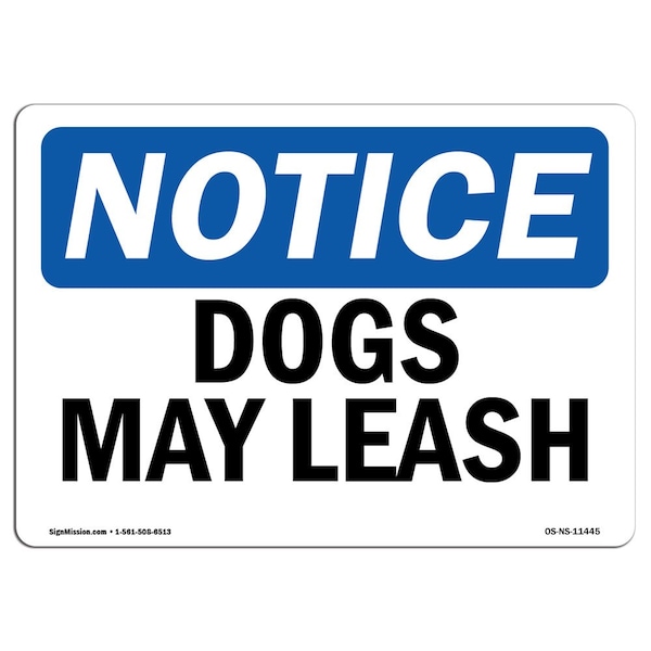 Safety Sign, OSHA Notice, 3.5" Height, Dogs On Leash Sign, Landscape, 10PK
